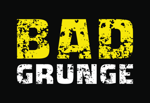Bad Grunge Display Font: Embracing the Power of Distressed Typography