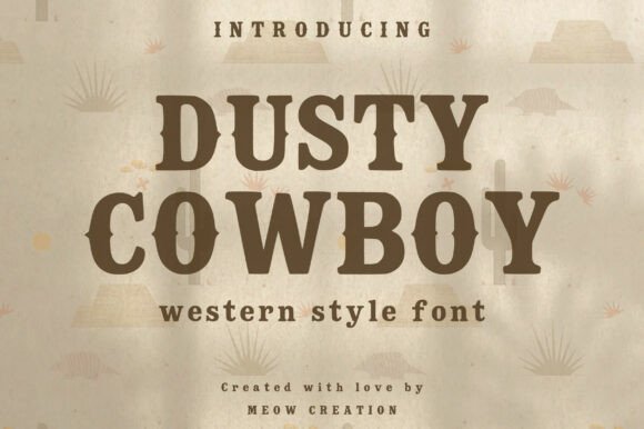 Dusty Cowboy: The Ultimate Western Display Font