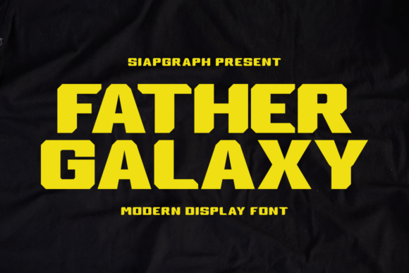 Father Galaxy: A Bold Typography Choice for Space-Themed Designs