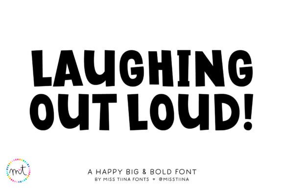 Laughing Out Loud: A Bold Font for Joyful Design