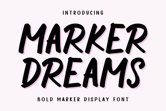 Marker Dreams: A Bold Display Font Full of Energy