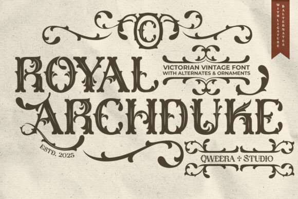 Royal Archduke: A Victorian Display Font for Timeless Elegance