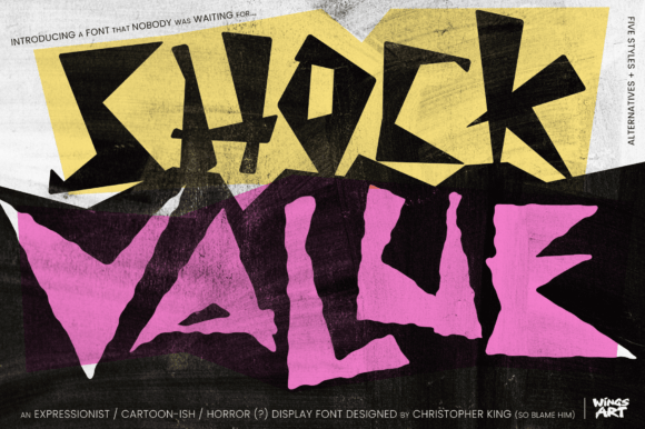 Shock Value: A Review of the Unhinged Expressionist Display Font
