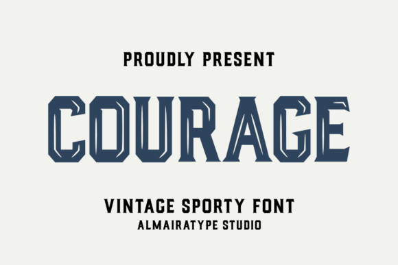 Unleashing Bold Design: Why Courage is the Ultimate Vintage Sporty Font for Modern Creators