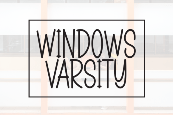 Windows Varsity: A Modern Display Font for Friendly Branding
