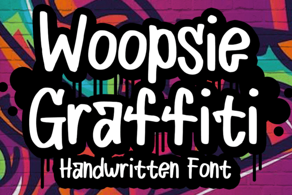 Woopsie Graffiti: A Bold, Fun Street-Style Font for Creative Projects